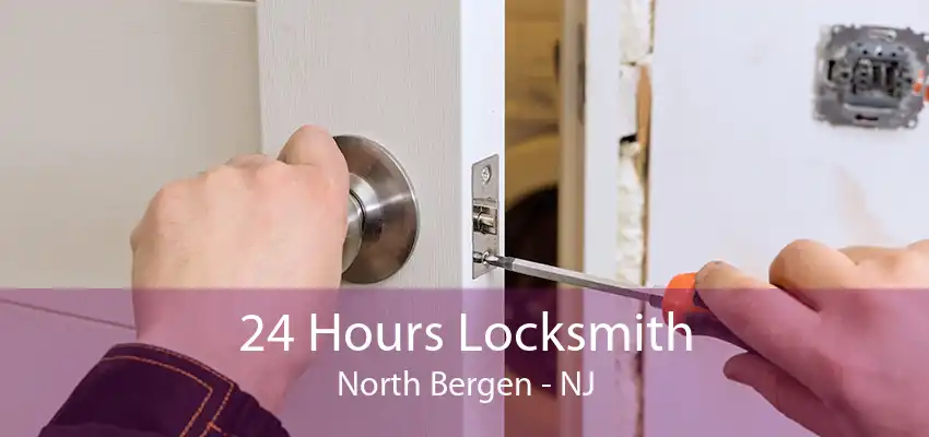 24 Hours Locksmith North Bergen - NJ