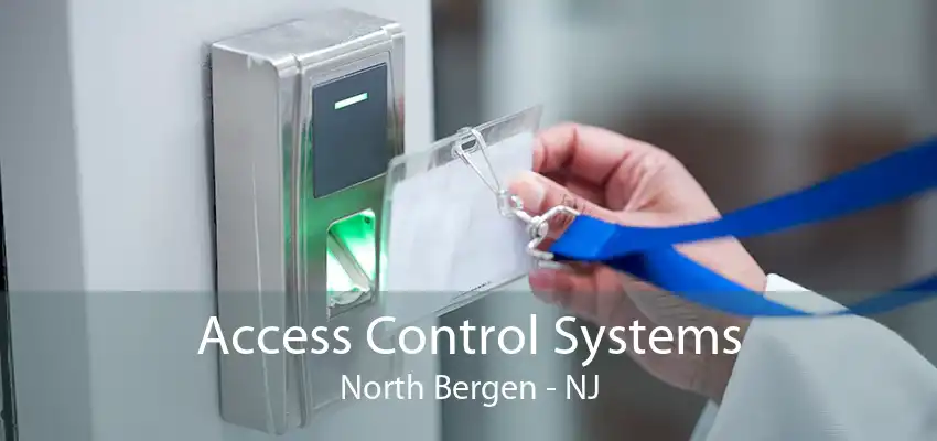 Access Control Systems North Bergen - NJ