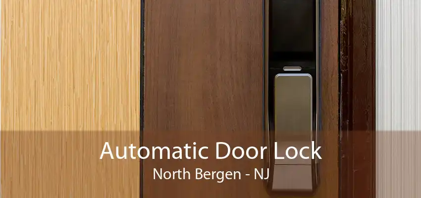 Automatic Door Lock North Bergen - NJ