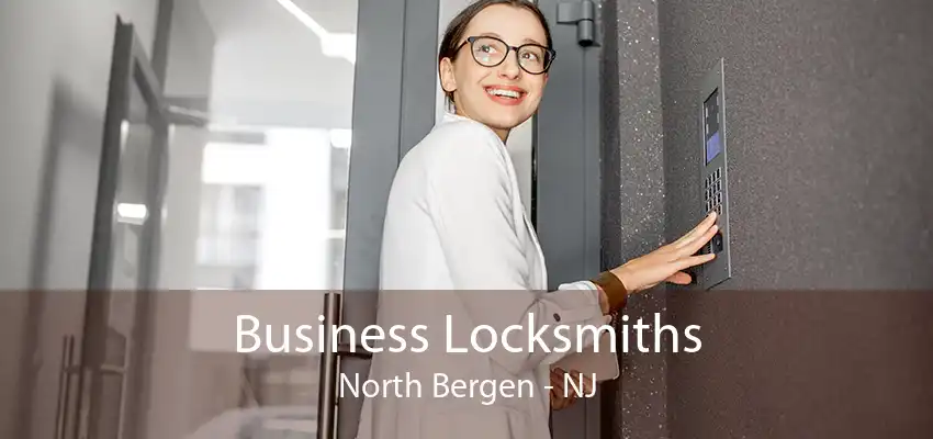 Business Locksmiths North Bergen - NJ