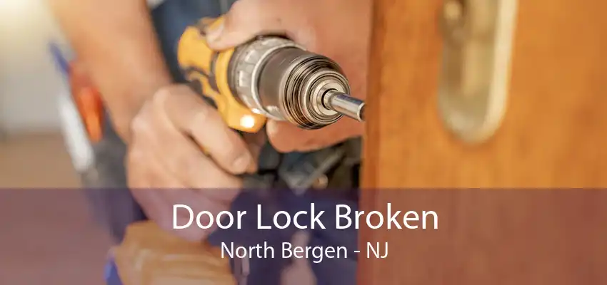 Door Lock Broken North Bergen - NJ