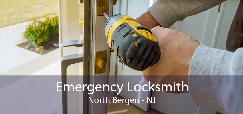 Emergency Locksmith North Bergen - NJ