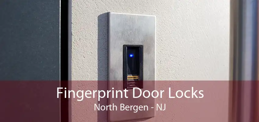 Fingerprint Door Locks North Bergen - NJ