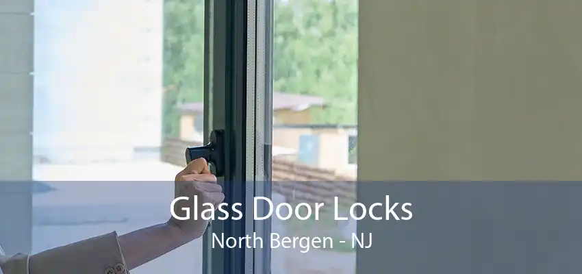 Glass Door Locks North Bergen - NJ