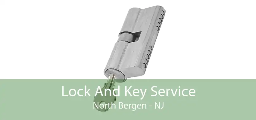 Lock And Key Service North Bergen - NJ