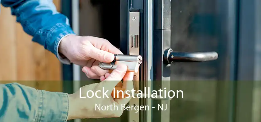 Lock Installation North Bergen - NJ