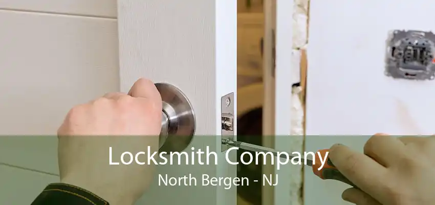 Locksmith Company North Bergen - NJ