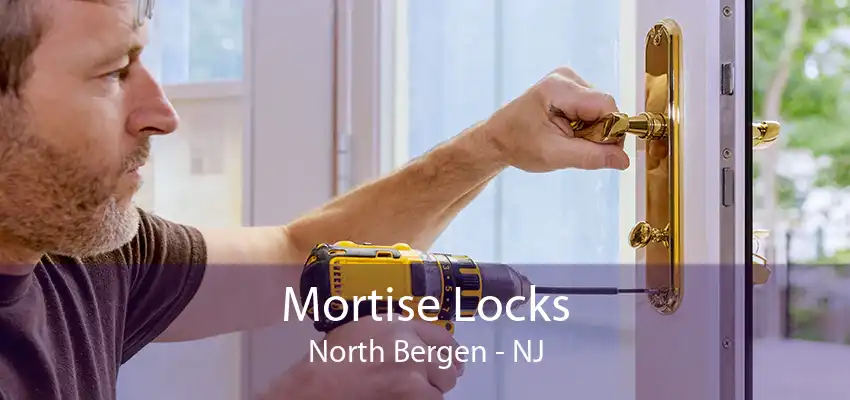 Mortise Locks North Bergen - NJ