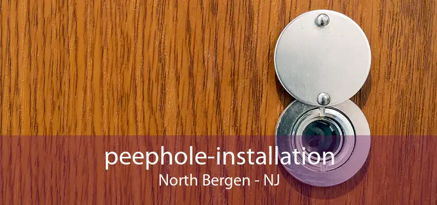 peephole-installation North Bergen - NJ