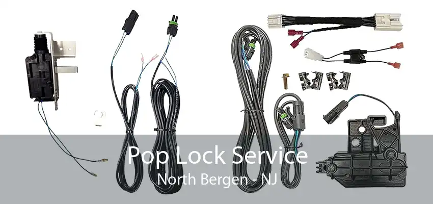 Pop Lock Service North Bergen - NJ