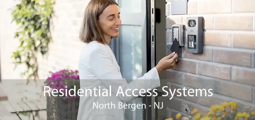 Residential Access Systems North Bergen - NJ