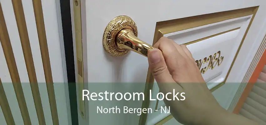 Restroom Locks North Bergen - NJ